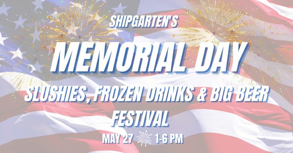 Memorial Day slushies frozen drinks and big beer festival