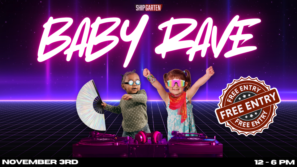 Shipgarten Baby Rave Free Entry November 3rd 12 - 6 PM DJ booth with lights background and two babies and/or toddlers with one holding a fan and wearing sunglasses and one wearing a pashmina, kandi bracelets, and sunglasses