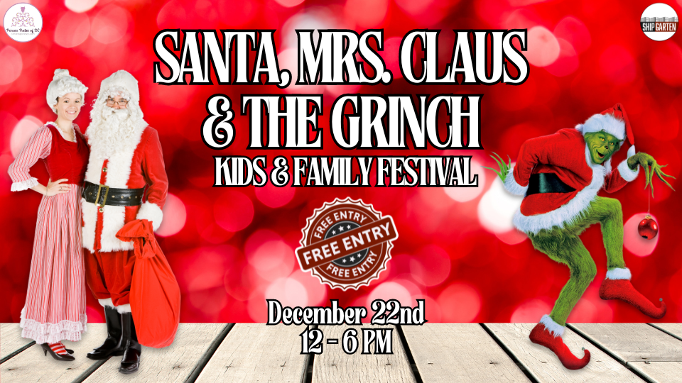 Santa, Mrs. Claus, & The Grinch Kids & Family Festival Shipgarten DC Princess Parties Free Entry Santa, Mrs. Claus, and The Grinch on a Wooden floor with red blurred Christmas lights in the background