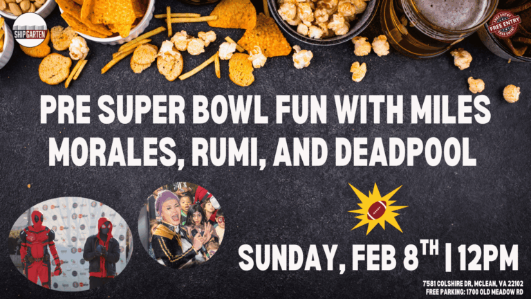 Pre Super Bow Fun with Miles Morales, Rumi, and Deadpool | Feb 8 | 2026