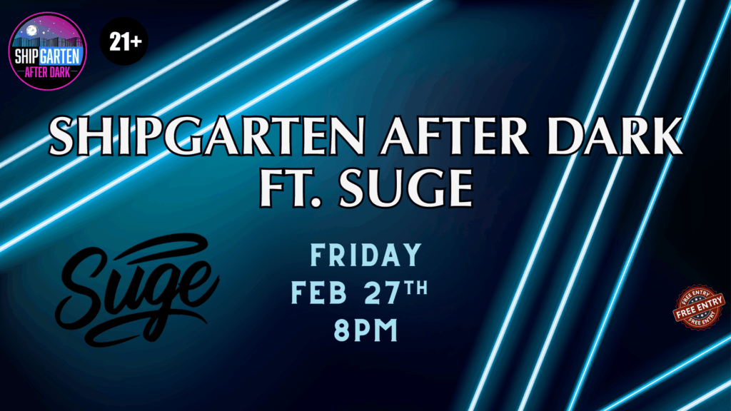 Shipgarten After Dark ft. Suge