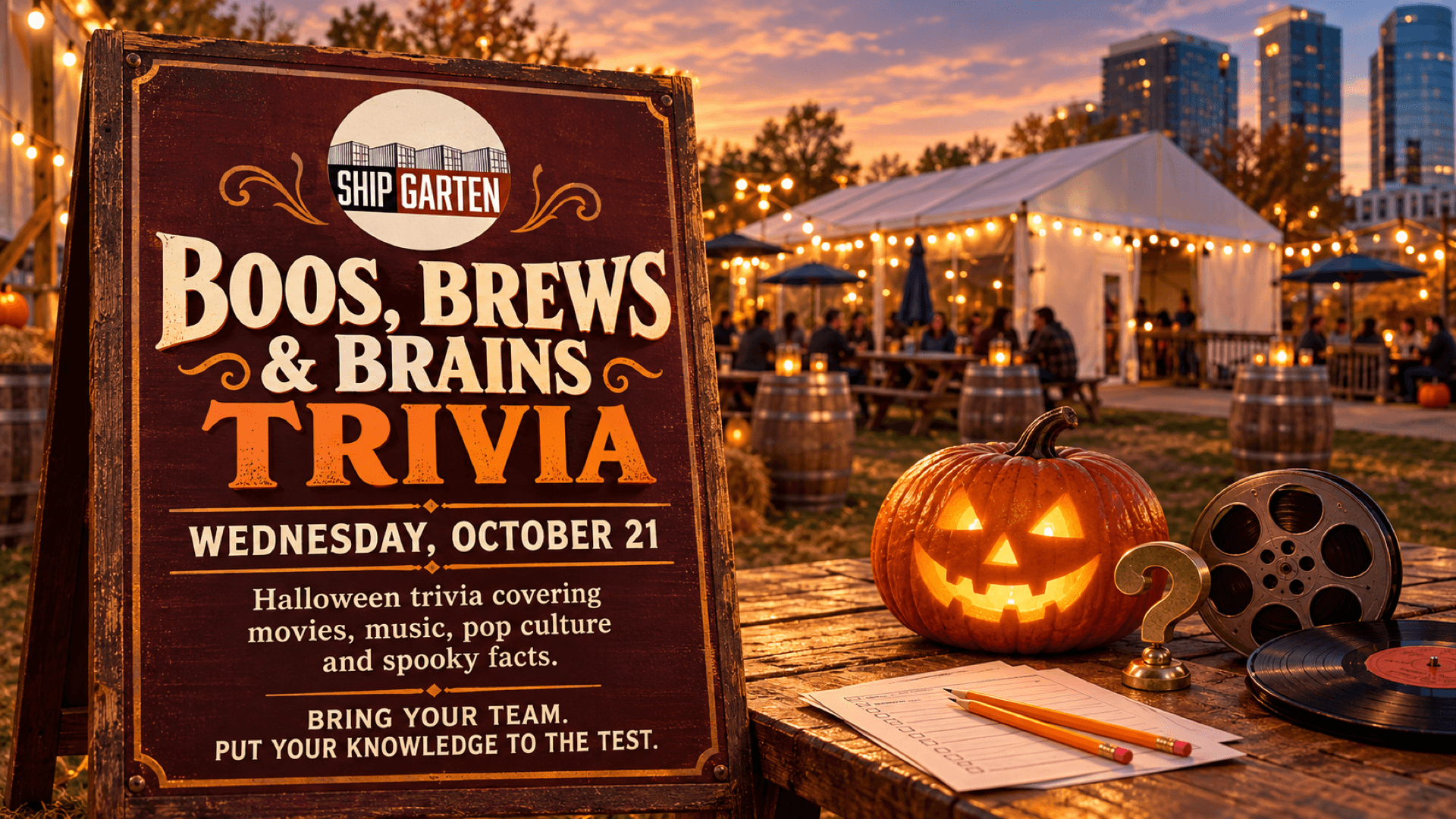 Boos, Brews & Brains trivia sign for October 21 at Shipgarten, beside a glowing jack-o’-lantern, film reel, and vinyl record.